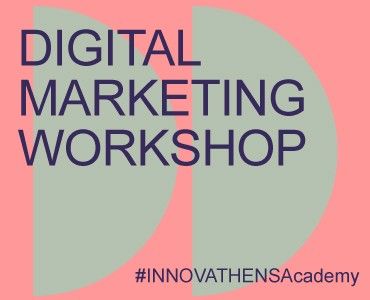 Digital Marketing 3 Day Workshop _ 18 – 20 Ιανουαρίου 2021